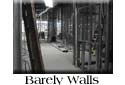 Barely Walls